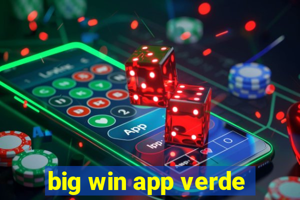 big win app verde